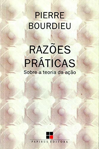 Razões Práticas: Sobre A Teoria Da Ação