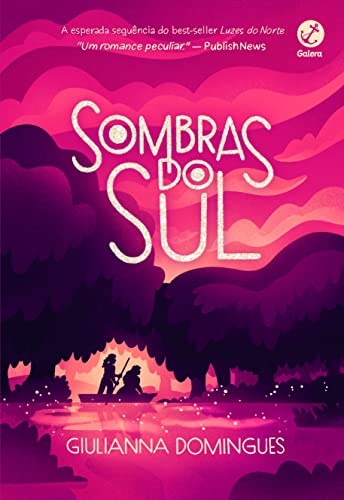 Sombras Do Sul (V.2 De Luzes Do Norte)