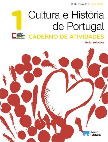 Cultura e História de Portugal 1 - Níveis A2/B1Caderno de Atividades - 