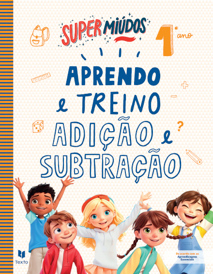 Super Miúdos Adição e subtração 1.º ano