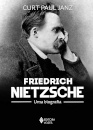 Friedrich Nietzsche Uma Biografia