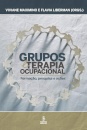 Grupos E Terapia Ocupacional: Formação, Pesquisa E Ações