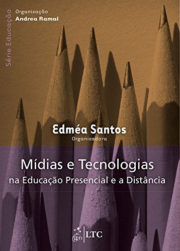 Mídias E Tecnologias Na Educação Presencial E A Distância