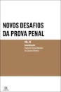 Novos Desafios Da Prova Penal Vol. III