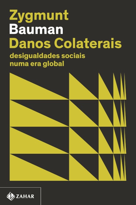 Danos colaterais: desigualdades sociais numa era global