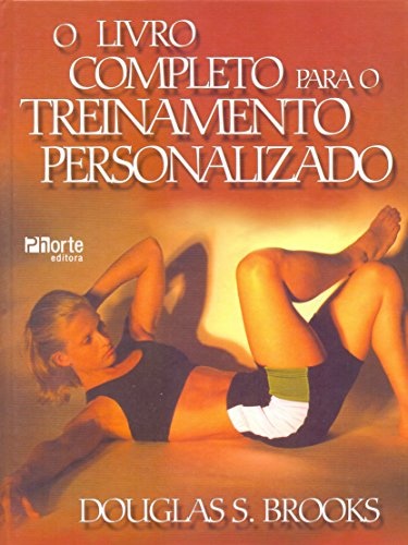 O Livro Completo para o Treinamento Personalizado