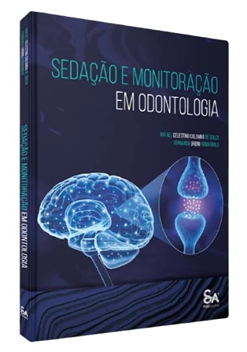 Sedação E Monitoração Em Odontologia