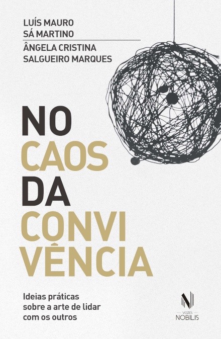 No Caos Da Convivência: Ideias Práticas Sobre Arte De Lidar