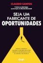 Seja Um Fabricante De Oportunidades