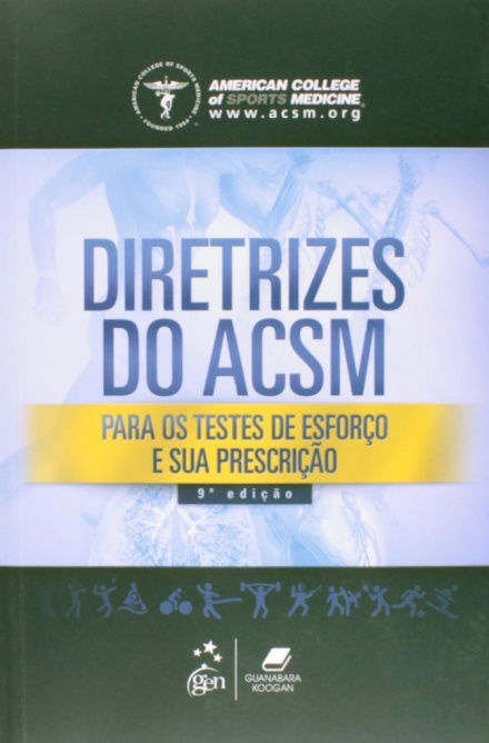 Diretrizes Do Acsm Para Testes De Esforço E Prescrição