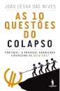 As 10 Questões do Colapso