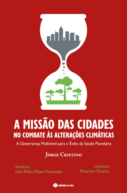 A Missão Das Cidades No Combate Às Alterações Climáticas