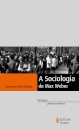 A Sociologia De Max Weber