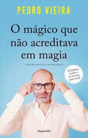 O Mágico Que Não Acreditava Em Magia