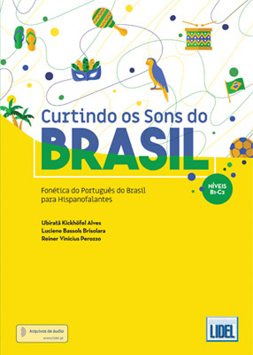 Curtindo Sons Brasil – Fonética Do Português Do Brasil Para Hispanofalantes