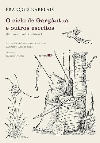 O Ciclo De Gargântua E Outros Escritos: Obras Rabelais V.3