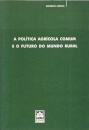 A Política Agrícola Comum