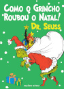 Como o Grincho Roubou o Natal