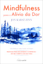 Mindfulness para o Alívio da Dor