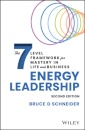 Energy Leadership : The 7 Level Framework for Mastery In Life and Business