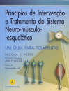 Princípios de Intervenção e Tratamento do Sistema Neuro-Músculo-Esquelético .Um guia para terapeutas