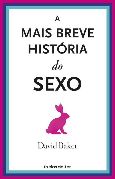 A Mais Breve História do Sexo