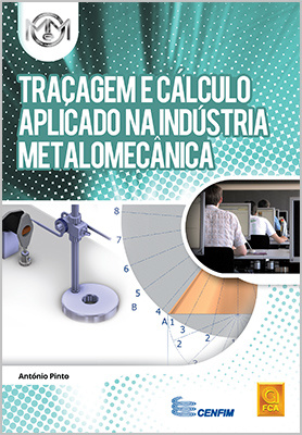 Traçagem e Cálculo Aplicado na Indústria Metalomecânica