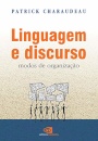 Linguagem e discurso: modos de organização