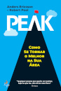 Peak - Como Se Tornar o Melhor na Sua Área