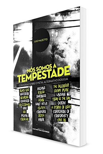 Nós Somos A Tempestade V.1 Sobre O Metal Alternativo Dos Eua