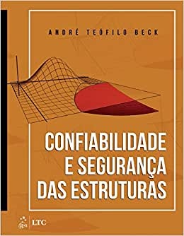 Confiabilidade E Segurança Das Estruturas