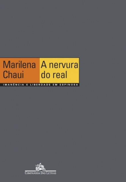 A Nervura Do Real Volume 1 Imanência E Liberdade Espinosa