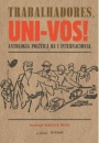 Trabalhadores, Uni-Vos!