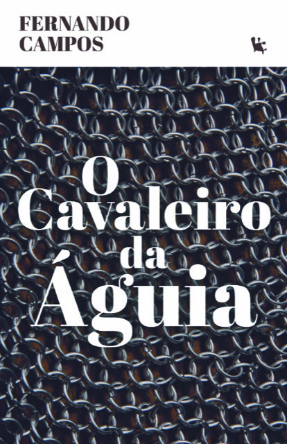 O Cavaleiro Da Águia