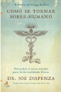 Como se Tornar Sobre-Humano