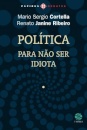 Política: Para Não Ser Idiota