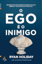 O Ego é o Inimigo