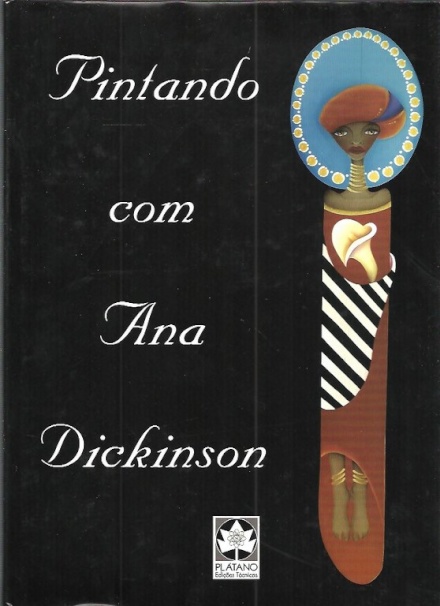 Pintando com Ana Dickinson