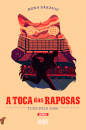 A Toca das Raposas