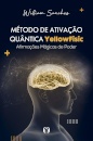 Método De Ativação Quântica Yellowfisic