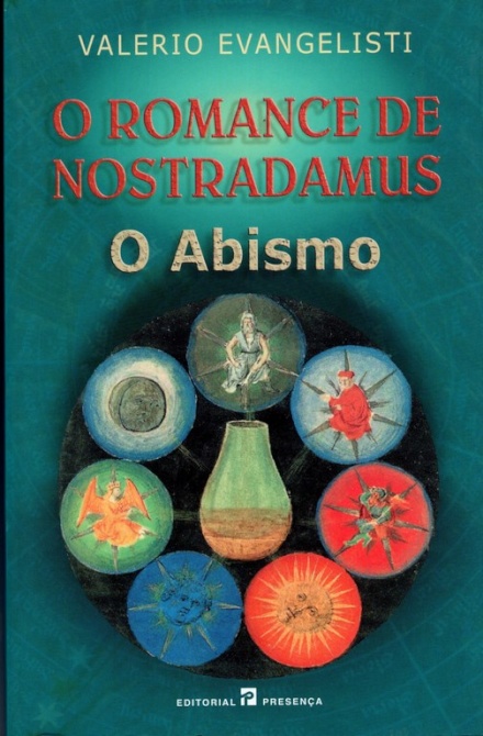 O Romance De Nostradamus III - O Abismo