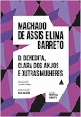 D. Benedita, Clara Dos Anjos E Outras Mulheres