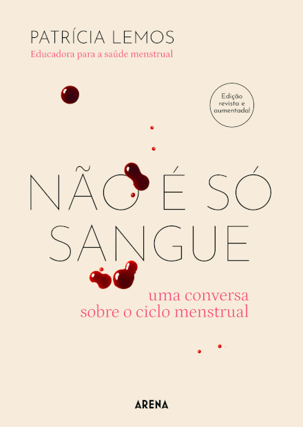 Não É Só Sangue (Edição revista e aumentada)