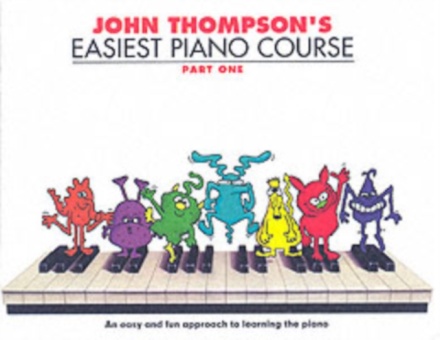 John Thompson's Easiest Piano Course 1 : Revised Edition