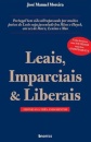 Leais, Imparciais & Liberais