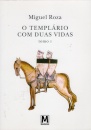 O Templário Com Duas Vidas