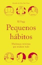 Pequenos Hábitos – Mudanças mínimas que mudam tudo