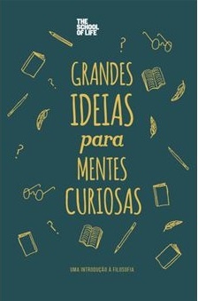 Grandes Ideias para Mentes Curiosas