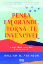 Pensa em Grande, Torna-te Invencível