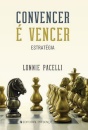 Convencer E Vencer - Estratégia